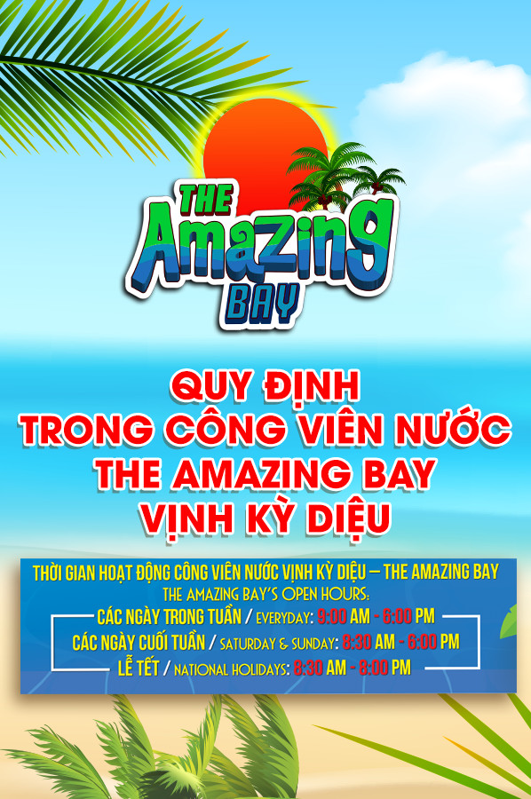 NỘI QUY SIÊU CÔNG VIÊN NƯỚC THE AMAZING BAY – VỊNH KỲ DIỆU